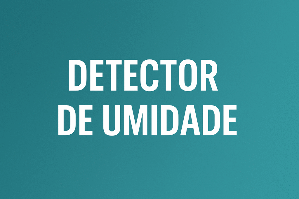 Detector de Umidade